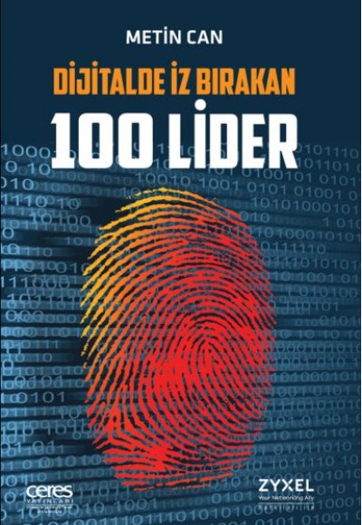 Dijitalde İz Bırakan 100 Lider Dijitalde İz Bırakan 100 Lider