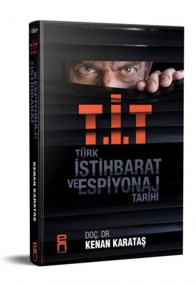 Türk İstihbarat ve Espiyonaj Tarihi Türk İstihbarat ve Espiyonaj Tarihi