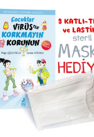 Çocuklar Virüsten Korkmayın Korunun Çocuklar Virüsten Korkmayın Korunun