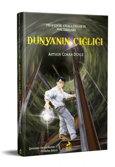 Dünyanın Çığlığı - Profesör Challenger'in Maceraları Dünyanın Çığlığı - Profesör Challenger'in Maceraları