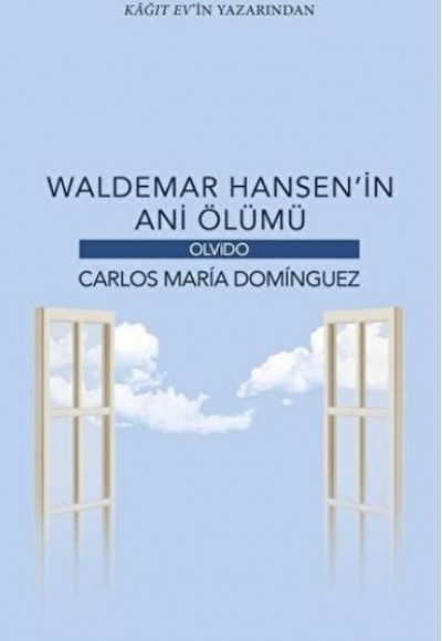Waldemar Hansen’in Ani Ölümü