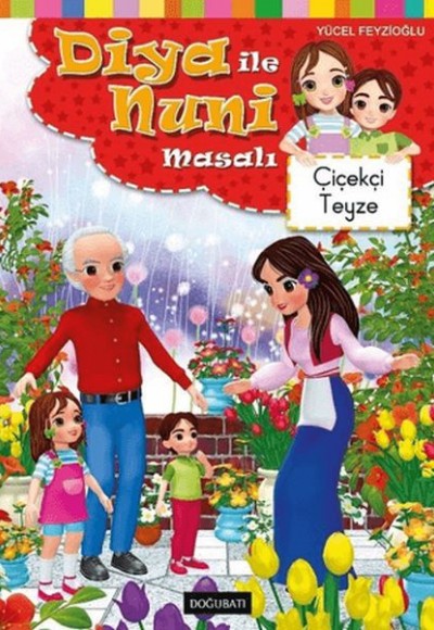 Diya ile Nuni Masalı - Çiçekçi Teyze