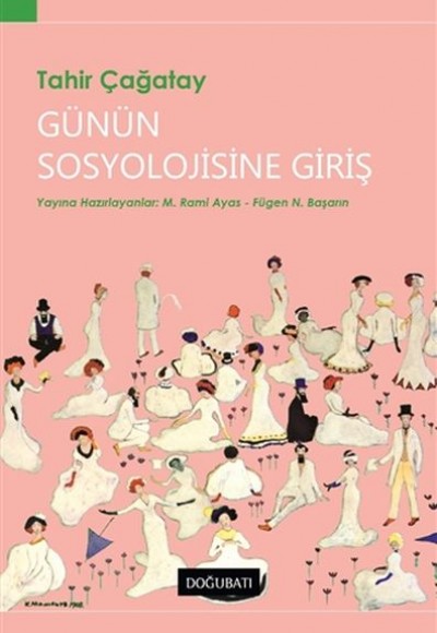 Günün Sosyolojisine Giriş Günün Sosyolojisine Giriş