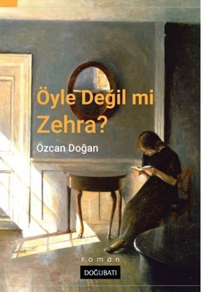 Öyle Değil Mi Zehra? Öyle Değil Mi Zehra?