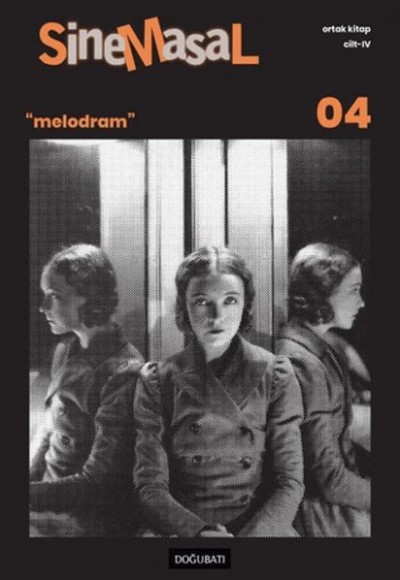 Sinemasal 04 "Melodram" Sinemasal 04 "Melodram"