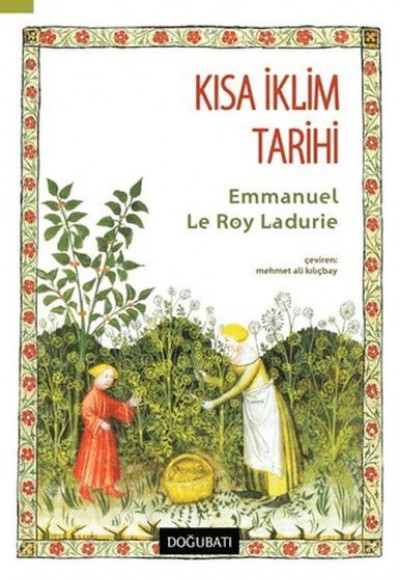 Kısa İklim Tarihi Kısa İklim Tarihi