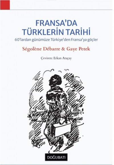 Fransa'da Türklerin Tarihi Fransa'da Türklerin Tarihi