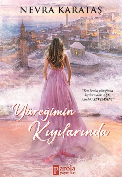 Yüreğimin Kıyılarında Yüreğimin Kıyılarında