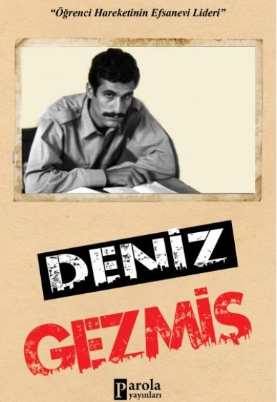 Deniz Gezmiş Deniz Gezmiş