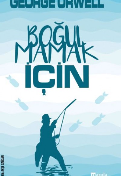 Boğulmamak İçin Boğulmamak İçin