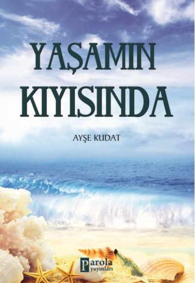 Yaşamın Kıyısında Yaşamın Kıyısında