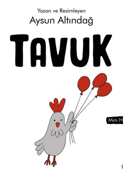 Tavuk - Mini Hikâyeler 1 Tavuk - Mini Hikâyeler 1