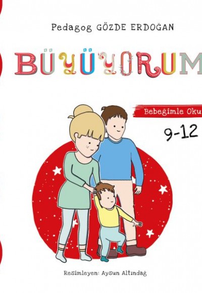 Büyüyorum - Bebeğimle Okuyorum 9-12 Ay Büyüyorum - Bebeğimle Okuyorum 9-12 Ay