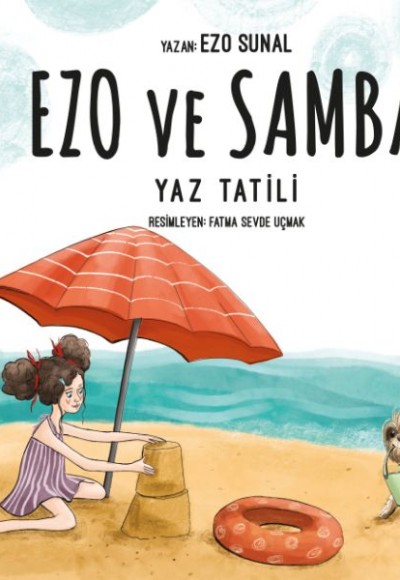 Yaz Tatili - Ezo ve Samba Yaz Tatili - Ezo ve Samba