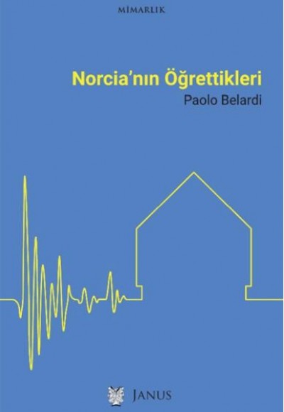 Norcia’nın Öğrettikleri Norcia’nın Öğrettikleri