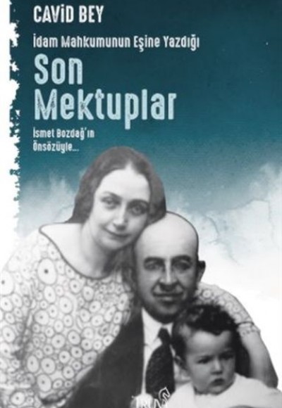 İdam Mahkumunun Eşine Yazdığı Son Mektuplar İdam Mahkumunun Eşine Yazdığı Son Mektuplar