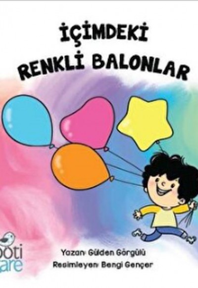 İçimdeki Renkli Balonlar İçimdeki Renkli Balonlar