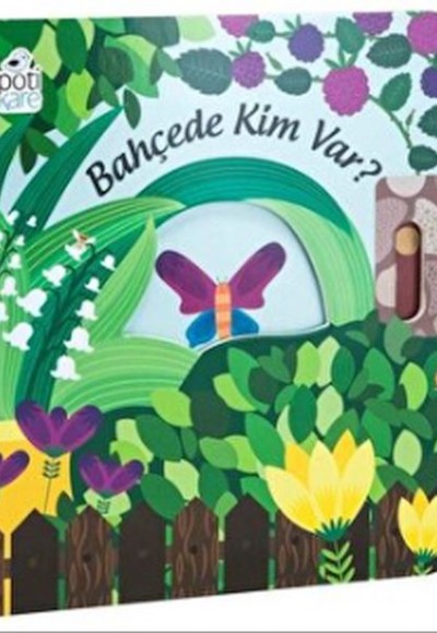 Bahçede Kim Var? - Hareketli Kitaplar Bahçede Kim Var? - Hareketli Kitaplar