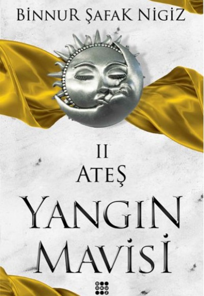 Ateş - Yangın Mavisi Serisi 2 Ateş - Yangın Mavisi Serisi 2