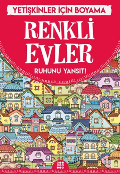 Renkli Evler - Yetişkinler İçin Boyama Renkli Evler - Yetişkinler İçin Boyama