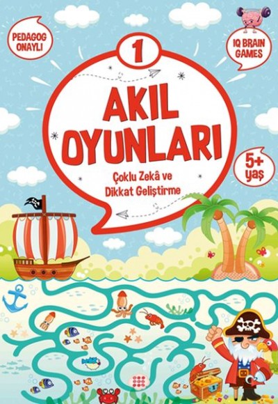 Akıl Oyunları 1 (5+ Yaş) Akıl Oyunları 1 (5+ Yaş)