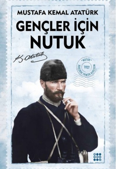 Gençler İçin Nutuk Gençler İçin Nutuk