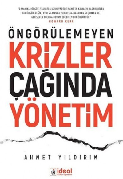Öngörülemeyen Krizler Çağında Yönetim