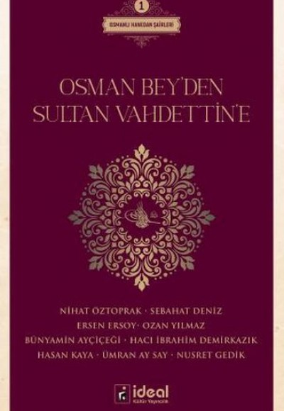 Osman Bey'Den Sultan Vahdettin'E Osman Bey'Den Sultan Vahdettin'E