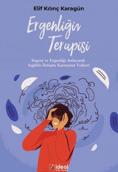 Ergenliğin Terapisi Ergenliğin Terapisi