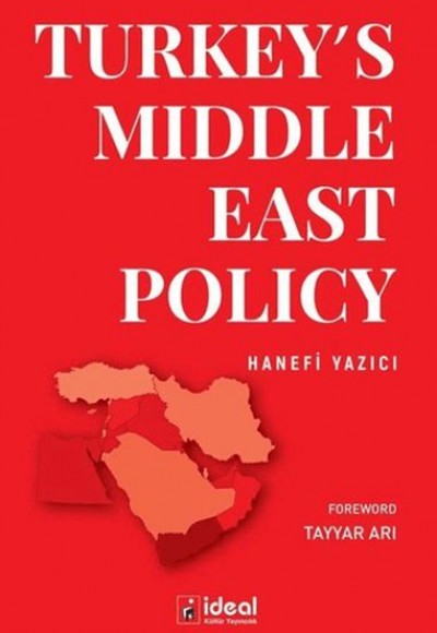 Turkey's Middle East Policy Turkey's Middle East Policy