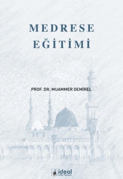 Medrese Eğitimi Medrese Eğitimi
