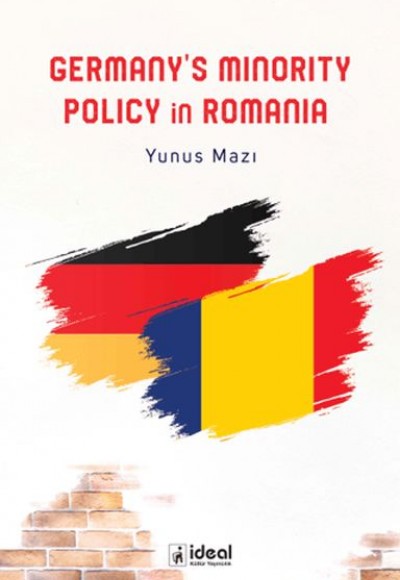 Germany's Minority Policy in Romania Germany's Minority Policy in Romania