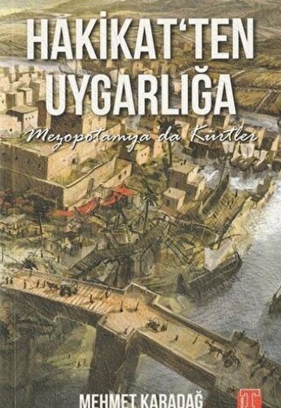 Hakikatten Uygarlığa / Mezopotamya'da Kürtler Hakikatten Uygarlığa / Mezopotamya'da Kürtler