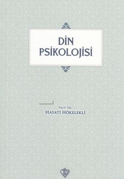 Din Psikolojisi Din Psikolojisi