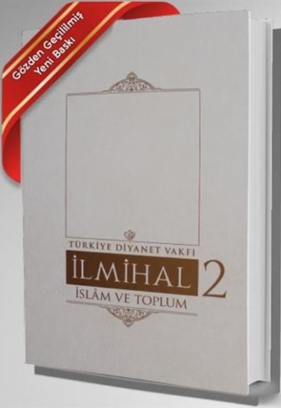 İlmihal 2 - İslam ve Toplum - Ciltli İlmihal 2 - İslam ve Toplum - Ciltli