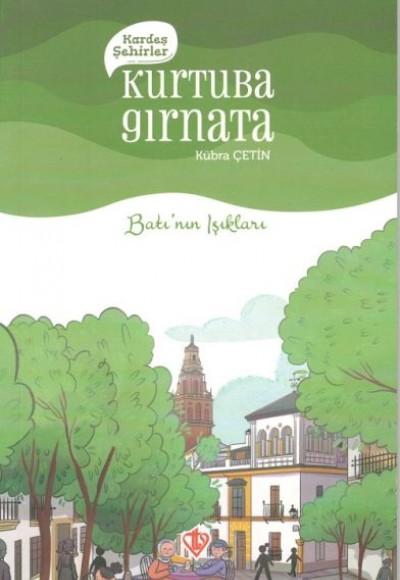 Kardeş Şehirler Kurtuba Gırnata Kardeş Şehirler Kurtuba Gırnata