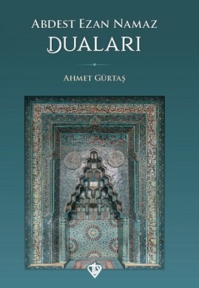 Abdest Ezan Namaz Duaları Abdest Ezan Namaz Duaları