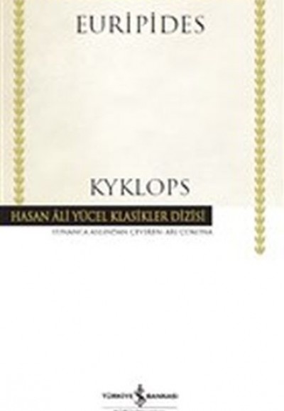 Kyklops - Hasan Ali Yücel Klasikleri (Ciltli) Kyklops - Hasan Ali Yücel Klasikleri (Ciltli)