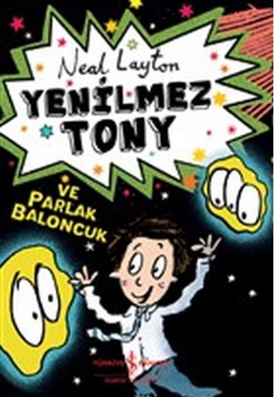 Yenilmez Tony ve Parlak Baloncuk Yenilmez Tony ve Parlak Baloncuk