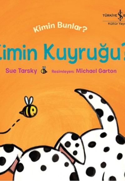 Kimin Kuyruğu - Kimin Bunlar? Kimin Kuyruğu - Kimin Bunlar?