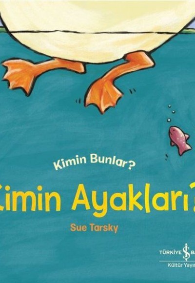Kimin Ayakları? - Kimin Bunlar? Kimin Ayakları? - Kimin Bunlar?