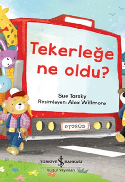 Tekerleğe Ne Oldu? Tekerleğe Ne Oldu?