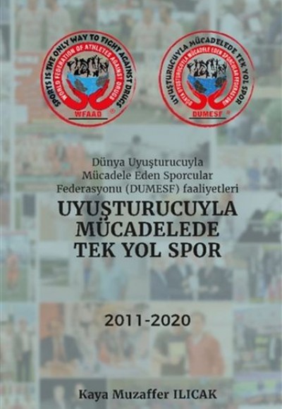 Uyuşturucuyla Mücadelede Tek Yol Spor Uyuşturucuyla Mücadelede Tek Yol Spor
