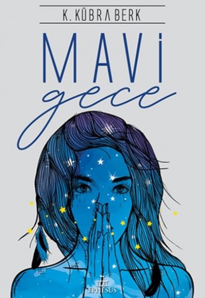Mavi Gece - Ciltsiz Mavi Gece - Ciltsiz
