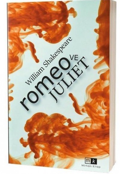 Romeo ve Juliet Romeo ve Juliet