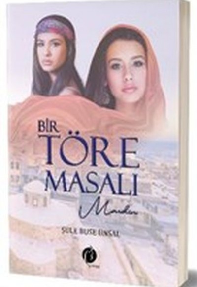 Bir Töre Masalı - Mardin Bir Töre Masalı - Mardin