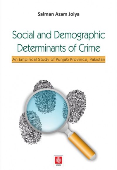 Social And Demographic Determinants Of Crime Social And Demographic Determinants Of Crime