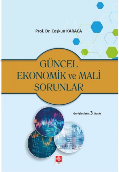 Güncel Ekonomik ve Mali Sorunlar Güncel Ekonomik ve Mali Sorunlar