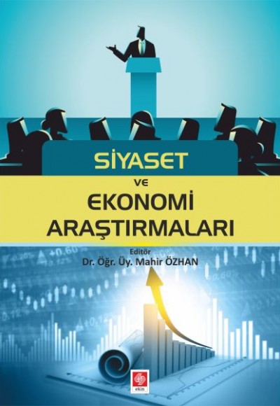 Siyaset ve Ekonomi Araştırmaları Siyaset ve Ekonomi Araştırmaları