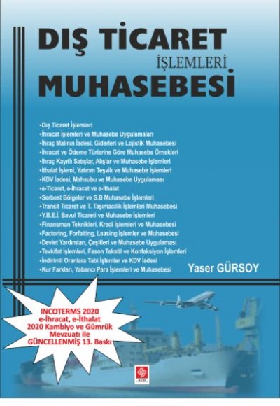Dış Ticaret İşlemleri Muhasebesi Dış Ticaret İşlemleri Muhasebesi